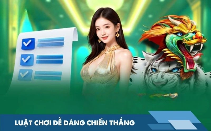 Luật chơi dễ dàng chiến thắng